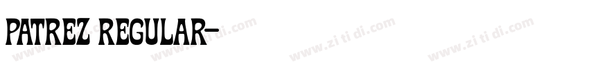 Patrez Regular字体转换 Patrez Regular字体转换